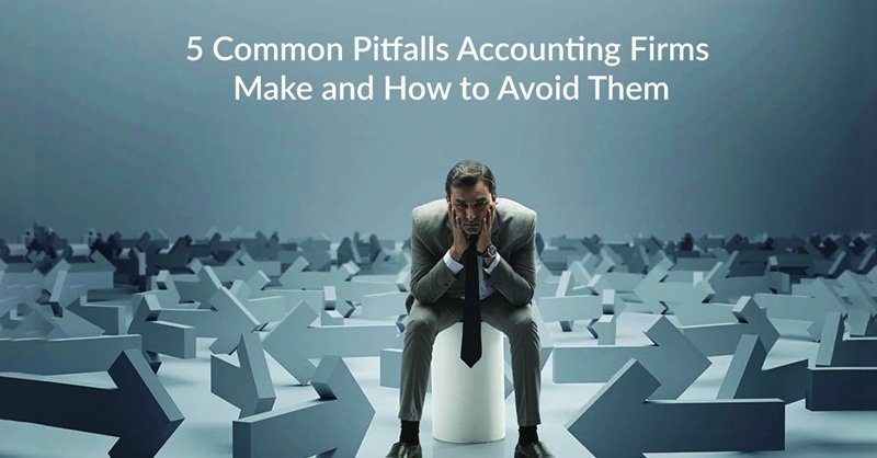 4 Common Financial Mistakes Accounting Firms Can Prevent